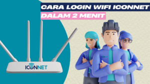 Cara Login WiFi Iconnet