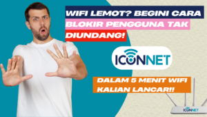 cara memblokir pengguna wifi iconnet