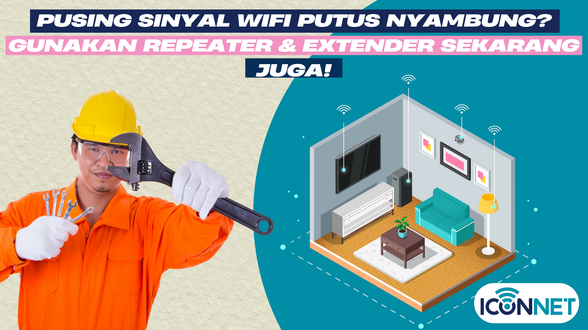 Penggunaan Repeater/ Extender Untuk Memperluas Jangkauan WiFi